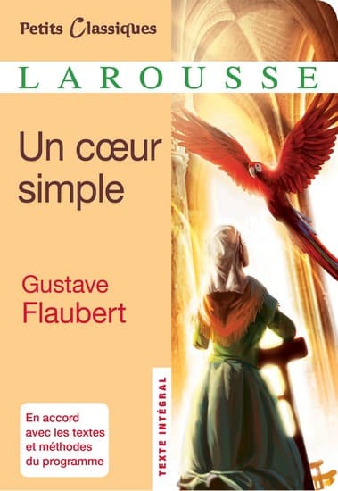 Gustave Flaubert, <i>Un cœur simple</i>