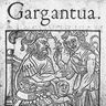 François Rabelais, <I>Gargantua</I>