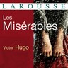 Victor Hugo, <i>Les Misérables</i>