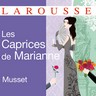Alfred de Musset, <i>Les Caprices de Marianne</i>