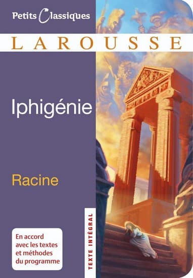 Jean Racine, <i>Iphigénie</i>