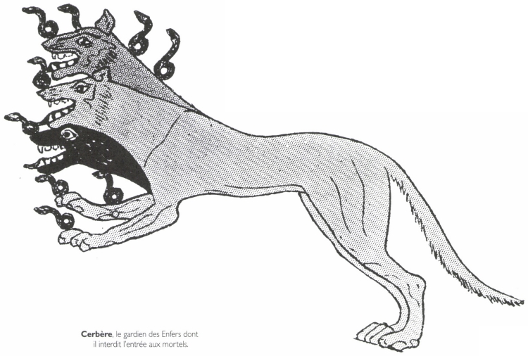 Cerbère, le gardien des Enfers dont il interdit l'entrée aux mortels. Cerbère, le gardien des Enfers dont il interdit l'entrée aux mortels.