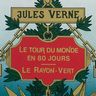 Jules Verne, le Tour du monde en quatre-vingts jours