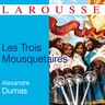 Alexandre Dumas, Les Trois Mousquetaires