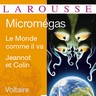 Voltaire, Micromégas - le monde comme il va