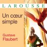 Gustave Flaubert, Un cœur simple
